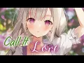 Download Lagu Nightcore - Call It Love (Lyrics) (Felix Jaehn ft. Ray Dalton)