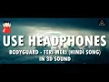 Lagu 3d audio (Bass Boosted) | Bodyguard - Teri Meri in 3d sound | Lazy Boys Productions