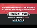 Predictive Maintenance - An Approach to find the Remaining Useful Lifetime Insight Hub