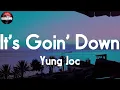 Download Lagu Yung Joc - It's Goin' Down 📝Lyrics