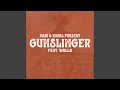 Lagu GUNSLINGER