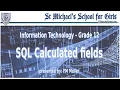 Gr 12 it sql calculated fields