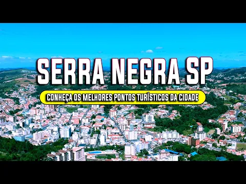 Download MP3 O que fazer em SERRA NEGRA SP - Conheça os Principais Pontos Turísticos da Cidade