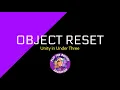 Unity Under 3 - Object Reset Position