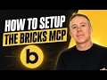 How to Set Up the Bricks MCP Server Bricks 2 4 Step-by-Step