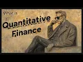What is Quantitative Finance Intro for Aspiring Quants
