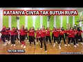 Lagu DJ KATANYA CINTA TAK BUTUH RUPA || TIKTOK VIRAL || SENAM KREASI @sanggarsenamatya8917 