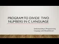 Program in C to Divide two numbers C Programming Intellect Coding Shoaib Ansari