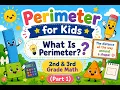 What is Perimeter Perimeter for Kids Part 1