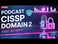 CISSP Domain 2 Asset Security 2026 NEW