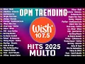 (Top 1 Viral) OPM Acoustic Love Songs 2025 Playlist 💗 Best Of Wish 107.5 Song Playlist 2025