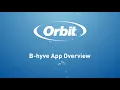 B-hyve App Overview