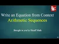 Equations from Arithmetic Sequences in Context - Sheaff Math