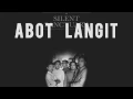 Silent Sanctuary - Abot Langit (Official Lyric Video)