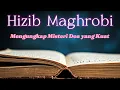 Download Lagu Hizib Maghrobi oleh KH Ali Khozin Djauhari – Amalan Penuh Kekuatan! \u0026 Perlindungan Spritual