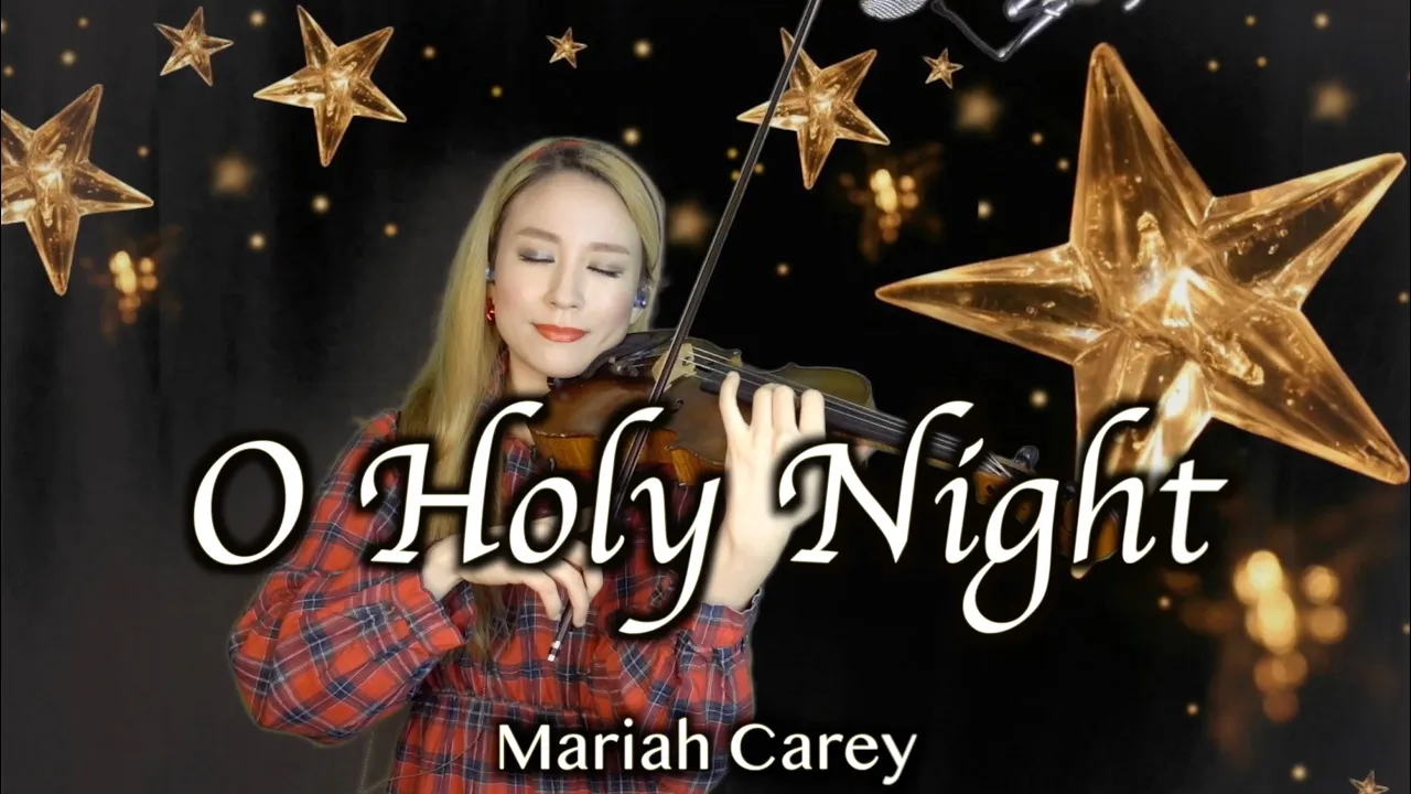 Mariah Carey - O Holy Night violin cover Mariah Carey - O Holy Night violin cover