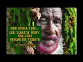 Once Upon A Time… Lee “Scratch” Perry 1936~2021🔥The Black Ark Alchemist |Original Dub Reggae Tribute
