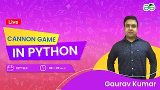 Cannon Game in Python Gaurav Kumar Jain GeeksforGeeks School