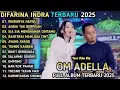 Download Lagu OM ADELLA TERBARU 2025 - RINDUNYA HATIKU - ANDAI TAK BERPISAH - SIA SIA MENGHARAP CINTAMU 