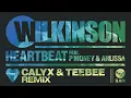 Wilkinson - Heartbeat ft P Money & Arlissa (Calyx & TeeBee Remix)