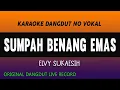 Download Lagu SUMPAH BENANG EMAS KARAOKE - ELVY SUKAESIH