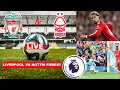 Liverpool vs Nottingham Forest 0-3 Live Stream Premier League Football EPL Match Score Highlights
