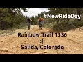 Mountain Biking Rainbow Trail Salida Colorado Bear Creek Section