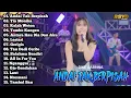 Download Lagu Andai Tak Berpisah, Tia Monika, Kalah Weton - Dike Sabrina Full Album Terbaru 2025 | Dangdut Koplo