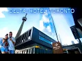 We Stayed at the Delta by Marriott Toronto in 2026 FIFA World Cup Hotel