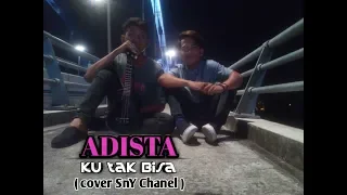 ADISTA - KU TAK BISA [cover] kentrung || surya  feat yudha