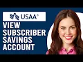 How To View USAA Subscriber Savings Account How To Check USAA Subscriber Savings Account