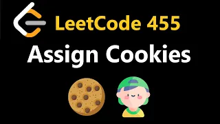 Assign Cookies - Leetcode 455