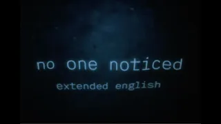 The Marías - No One Noticed - Extended English (Visualizer)
