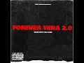Forever Yena 2.0 (feat. J4KE)
