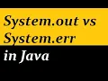 System out vs System err in Java