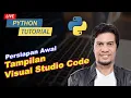 Tampilan Visual Studio Code untuk coding python Pythonesia