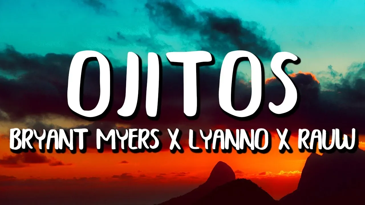 Bryant Myers, Lyanno, Rauw Alejandro – Ojitos (Letra/Lyrics)