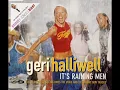 Geri Halliwell   It's Raining Men