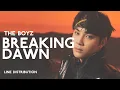 THE BOYZ - Breaking Dawn | Line Distribution