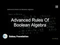 Advanced Rules of Boolean Algebra Computer Science Lecture Sabaq pk