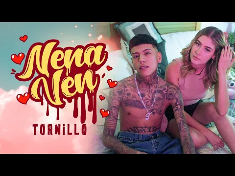 Download MP3 TORNILLO - Nena Ven (VIDEO OFICIAL)