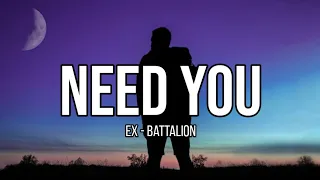 Download Need You - Ex Battalion (Lyrics) || Gusto Ko Lang Naman Ang Lambing Mo MP3