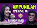Lagu Bikin Merinding, AMPUNILAH Versi April Da7 Cirebon - Karya H.Rhoma Irama