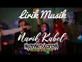 Download Lagu MERWEX CREW - NARIK KABEL [#Lirikvideo]
