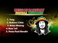 Lagu Reggae Dangdut Terbaru Cover Rhoma Irama Versi SKA, Musik Reggae Enak Didengar