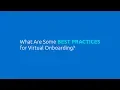 What Are Some Best Practices for Virtual Onboarding