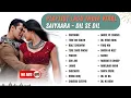 Download Lagu SAIYAARA - MOHIT CHAUHAN | HITS LAGU INDIA BOLLYWOOD TERPOPULER