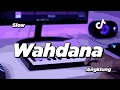 Download Lagu DJ WAHDANA SLOW ANGKLUNG | VIRAL TIK TOK