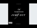 TM ft Thirtyone - Jump Out (Official Audio)