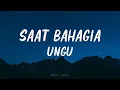 Download Lagu Saat bahagia - Ungu feat. Andien (lirik lagu)